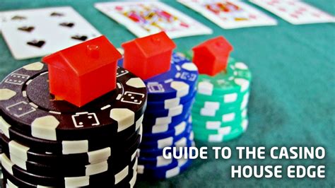 A Complete Guide to Casino House Edge .